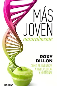 Livro Mas Joven, Naturalmente - Resumo, Resenha, PDF, etc.