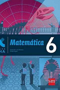 Livro Matemática. 6º Ano - Coleção Geração Alpha - Resumo, Resenha, PDF, etc.