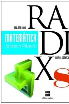 Livro Matemática. 8º Ano - Volume 3. Coleção Projeto Radix - Resumo, Resenha, PDF, etc.