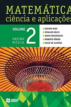 Livro Matemática, Ciência e Aplicações - Volume 2 - Resumo, Resenha, PDF, etc.