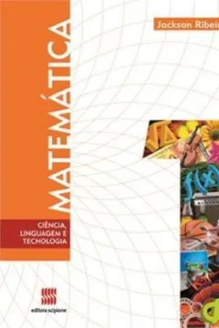 Livro Matemática. Ciência e Linguagem. 1° Ano - Resumo, Resenha, PDF, etc.