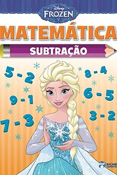 Livro Matemática. Subtração - Coleção Disney Frozen - Resumo, Resenha, PDF, etc.