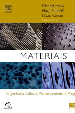 Livro Materiais. Engenharia, Ciência, Processamento e Projeto - Resumo, Resenha, PDF, etc.