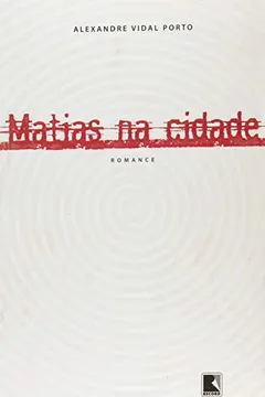 Livro Matias na Cidade - Resumo, Resenha, PDF, etc.