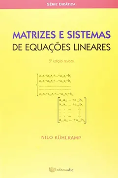 Livro Matrizes e Sistemas de Equações Lineares - Resumo, Resenha, PDF, etc.