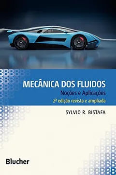 Livro Mecânica Dos Fluídos: Noções E Aplicações - Resumo, Resenha, PDF, etc.