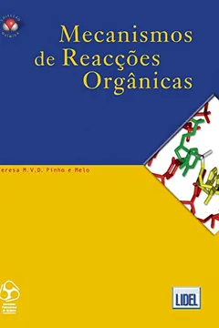 Livro Mecanismos de Reacções Orgânicas - Resumo, Resenha, PDF, etc.