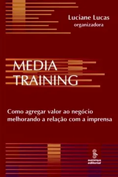 Livro Media Training - Resumo, Resenha, PDF, etc.