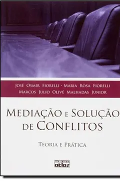 Livro Mediação e Solução de Conflitos. Teoria e Prática - Resumo, Resenha, PDF, etc.