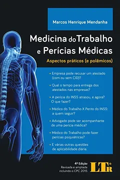 Livro Medicina do Trabalho e Perícias Médicas. Aspectos Práticos (e Polêmicos) - Resumo, Resenha, PDF, etc.