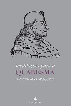 Livro Meditações Para a Quaresma - Resumo, Resenha, PDF, etc.