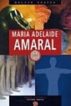 Livro Melhor Teatro. Maria Adelaide Amaral - Resumo, Resenha, PDF, etc.