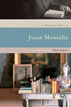 Livro Melhores Crônicas de Josue Montello - Resumo, Resenha, PDF, etc.