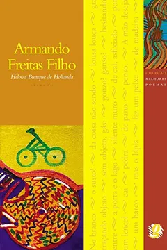 Livro Melhores Poemas. Armando Freitas Filho - Resumo, Resenha, PDF, etc.