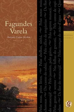 Livro Melhores Poemas. Fagundes Varela - Resumo, Resenha, PDF, etc.