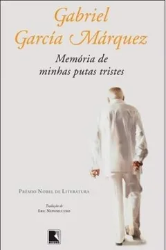 Livro Memória De Minhas Putas Tristes - Resumo, Resenha, PDF, etc.