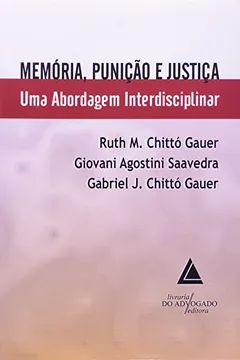 Livro Memória, Punição e Justiça. Uma Abordagem Interdisciplinar - Resumo, Resenha, PDF, etc.