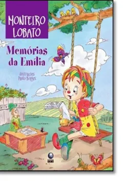 Livro Memórias Da Emília - Resumo, Resenha, PDF, etc.