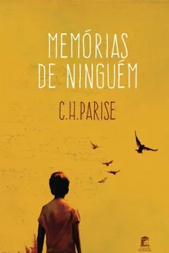 Livro Memorias de Ninguem - Resumo, Resenha, PDF, etc.