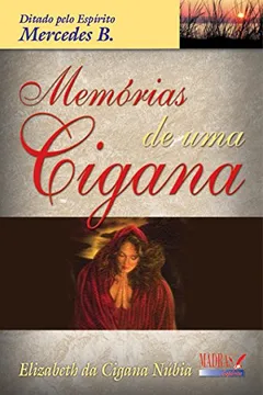 Livro Memórias de Uma Cigana - Resumo, Resenha, PDF, etc.
