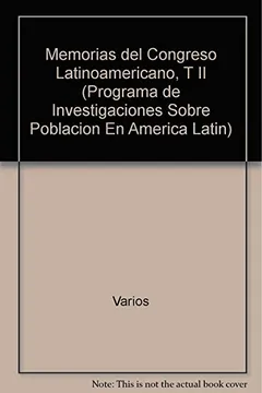 Livro Memorias del Congreso Latinoamericano, T II - Resumo, Resenha, PDF, etc.