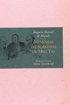 Livro Memórias do Sobrinho de Meu Tio - Resumo, Resenha, PDF, etc.