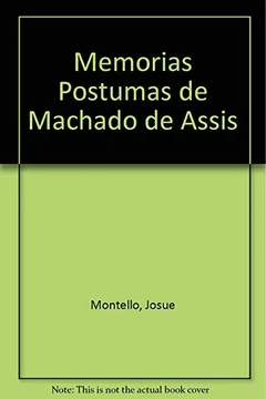 Livro Memorias Postumas De Machado De Assis - Resumo, Resenha, PDF, etc.