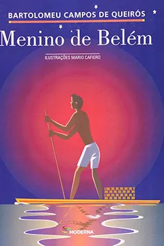 Livro Menino de Belém - Resumo, Resenha, PDF, etc.