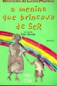 Livro Menino Que Brincava De Ser - Resumo, Resenha, PDF, etc.