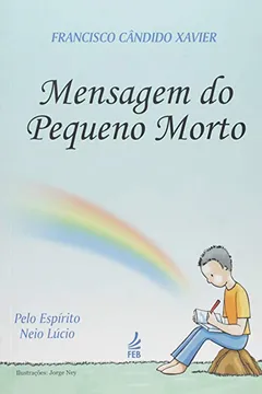 Livro Mensagem do Pequeno Morto - Resumo, Resenha, PDF, etc.