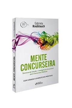 Livro Mente Concurseira. Técnicas de Estudo + Inteligência Emocional Para Concursos - Resumo, Resenha, PDF, etc.