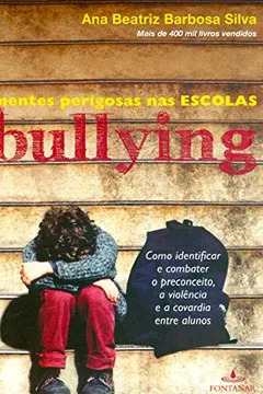 Livro Mentes Perigosas nas Escolas. Bullying - Resumo, Resenha, PDF, etc.