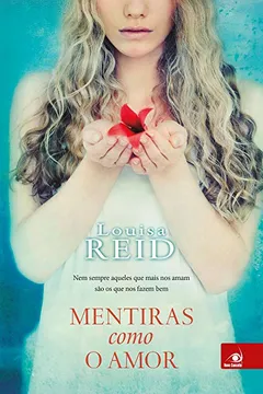 Livro Mentiras Como o Amor - Resumo, Resenha, PDF, etc.