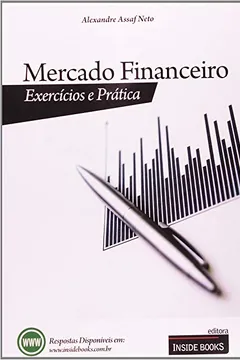 Livro Mercado Financeiro - Exercicios E Pratica - Resumo, Resenha, PDF, etc.