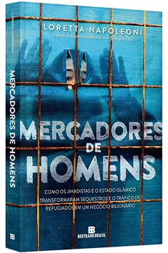 Livro Mercadores de Homens - Resumo, Resenha, PDF, etc.
