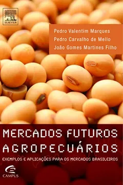 Livro Mercados Futuros Agropecuários - Resumo, Resenha, PDF, etc.