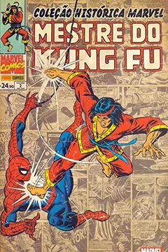 Livro Mestre do Kung Fu - Coleção Histórica Marvel. Volume 2 - Resumo, Resenha, PDF, etc.