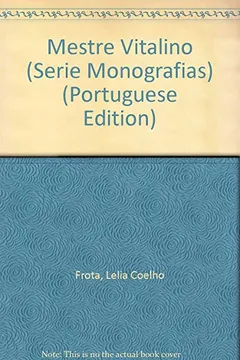 Livro Mestre Vitalino (Serie Monografias) (Portuguese Edition) - Resumo, Resenha, PDF, etc.