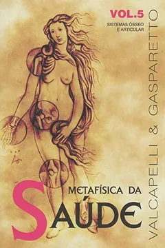 Livro Metafísica da Saúde - Volume 5 - Resumo, Resenha, PDF, etc.