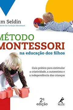 Livro Método Montessori na Educação dos Filhos - Resumo, Resenha, PDF, etc.