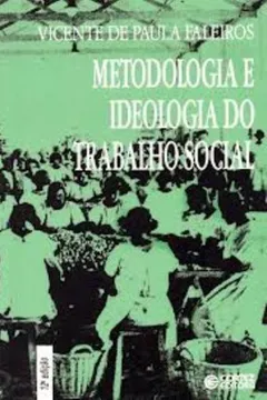 Livro Metodologia E Ideologia Trabalho Social - Resumo, Resenha, PDF, etc.
