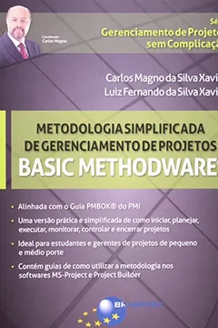 Livro Metodologia Simplificada de Gerenciamento de Projetos. Basic Methodware - Resumo, Resenha, PDF, etc.