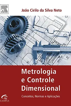 Livro Metrologia e Controle Dimensional - Resumo, Resenha, PDF, etc.