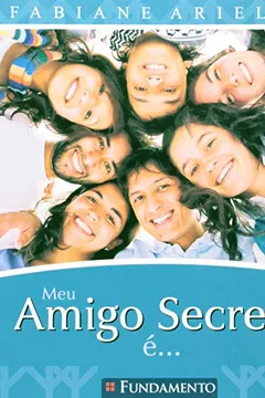 Livro Meu Amigo Secreto E - Resumo, Resenha, PDF, etc.