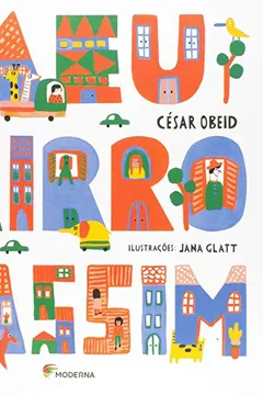 Livro Meu Bairro É Assim - Coleção Nossas Rimas - Resumo, Resenha, PDF, etc.