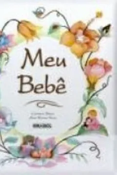 Livro Meu Bebe - Resumo, Resenha, PDF, etc.