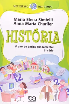 Livro Meu Espaço Meu Tempo. História. 4º Ano - Resumo, Resenha, PDF, etc.