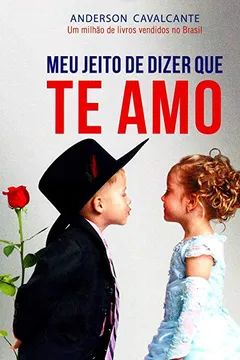 Livro Meu Jeito de Dizer que Te Amo - Resumo, Resenha, PDF, etc.