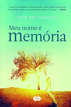 Livro Meu Nome É Memória - Resumo, Resenha, PDF, etc.