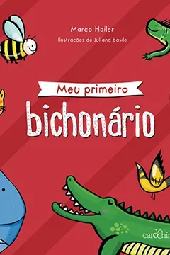 Livro Meu Primeiro Bichonário - Novo Formato - Resumo, Resenha, PDF, etc.